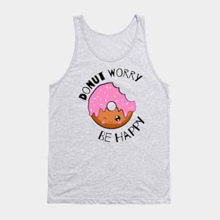 Donut Worry Be Happy Donut Lover Tank Top